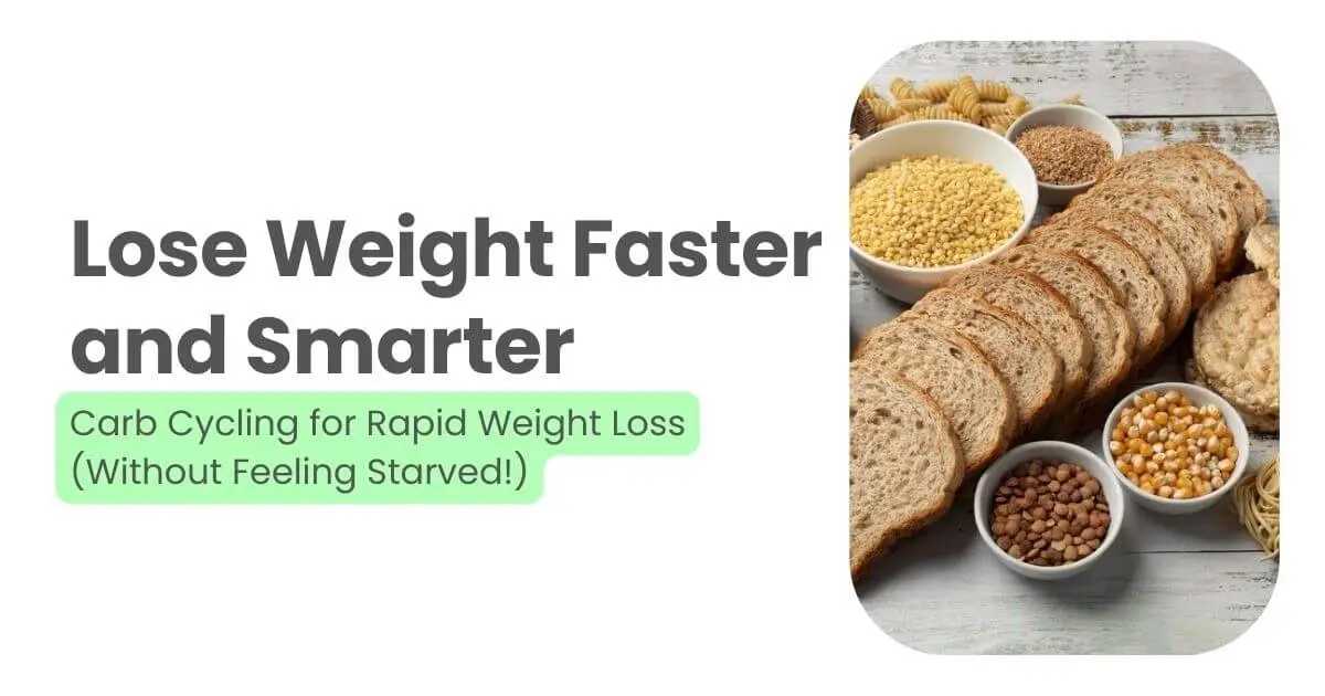 how to lose weight faster with carb cycling